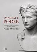 Ler Imagem e Poder: Considerações Sobre a Representação de Otávio Augusto, do autor Paulo Martins Ler Imagem e Poder: Considerações Sobre a Representação de Otávio Augusto, do autor Paulo Martins