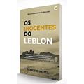 Ler Os Inocentes Do Leblon, do autor Roberto Motta Ler Os Inocentes Do Leblon, do autor Roberto Motta