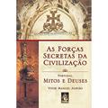 Ler As Forças Secretas da Civilização, do autor Vítor Manuel Adrião