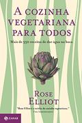 Ler A cozinha vegetariana para todos, do autor Rose Elliot