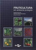 Ler Fruticultura em Ambiente Protegido, do autor Geraldo Chavarria; Henrique Pessoa dos Santos
