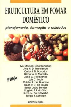 Fruticultura Em Pomar Domestico, do autor Ivo Manica