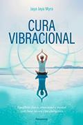 Ler Cura Vibracional: Equilíbrio Físico, Emocional e Mental com Base no seu Tipo Energético, do autor Jaya Jaya Myra Ler Cura Vibracional: Equilíbrio Físico, Emocional e Mental com Base no seu Tipo Energético, do autor Jaya Jaya Myra