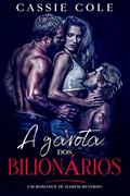 Ler A garota dos Bilionários: Um romance de harém reverso, do autor Cassie Cole