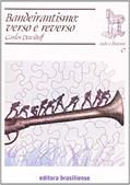 Ler Bandeirantismo. Verso e Reverso - Volume 47. Coleção Tudo É Historia, do autor Carlos Davidoff Ler Bandeirantismo. Verso e Reverso - Volume 47. Coleção Tudo É Historia, do autor Carlos Davidoff