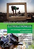 Ler Gestão de Resíduos Eletroeletrônicos: um Abordagem Prática Para a Sustentabilidade, do autor Dennis Dennis Brandao
