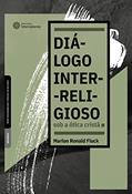 Ler Diálogo inter-religioso sob a ótica cristã, do autor Marlon Ronald Fluck