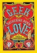 Ler Geek love, do autor Katherine Dunn