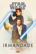 Ler Star Wars: Irmandade, do autor Mike Chen Ler Star Wars: Irmandade, do autor Mike Chen