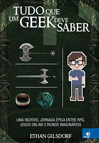Ler Tudo que um Geek Deve Saber, do autor Ethan Gilsdorf
