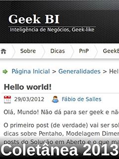 Geek BI - Coletânea 2013 (Coletânea Geek BI Livro 2), do autor Fábio de Salles