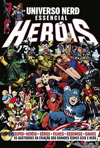Heróis: Os bastidores da criação dos grandes ícones geek e nerd, do autor Ciranda Cultural