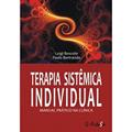 Ler Terapia Sistêmica Individual: Manual Prático na Clínica, do autor Luigi Boscolo; Paolo Bertrando