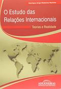 Ler Estudo das Relações Internacionais Teorias e Realidade, do autor Henrique Jorge Medeiros Marinho
