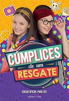 Cúmplices de um resgate: Edição oficial para fãs, do autor Universo dos Livros