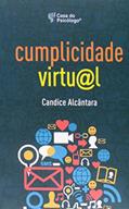 Ler Cumplicidade Virtual, do autor Candice Alcântara Ler Cumplicidade Virtual, do autor Candice Alcântara
