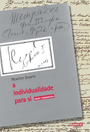 Ler A Individualidade Para si, do autor Newton Duarte Ler A Individualidade Para si, do autor Newton Duarte