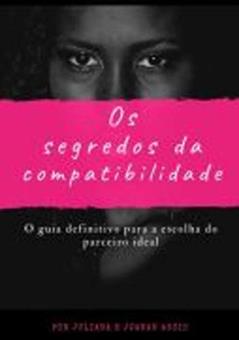 Os Segredos Da Cumplicidade, do autor Joanan Alves De Assis