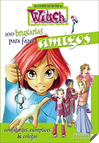 Ler 100 Bruxarias para Fazer Amigos Confidentes, Cúmplices & Colegas, do autor WALT DISNEY