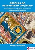Ler Escolas do Pensamento Maconico, do autor Roberto Bondarik Ler Escolas do Pensamento Maconico, do autor Roberto Bondarik
