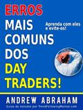 Ler Erros Mais Comuns Cometidos Por Traders! ( Trend Following Mentor), do autor Andrew Abraham Ler Erros Mais Comuns Cometidos Por Traders! ( Trend Following Mentor), do autor Andrew Abraham