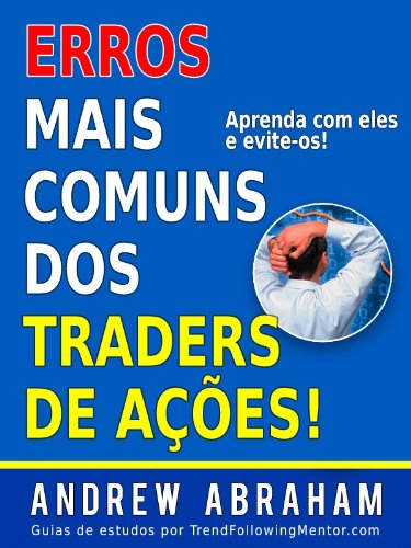 Ler Erros de Trading de Ações (Trend Following Mentor), do autor Andrew Abraham