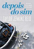Ler Depois do sim, do autor Taylor Jenkins Reid