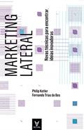 Ler Marketing Lateral, do autor Philip Kotler; Fernando Trías de Bes