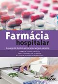 Ler Farmácia hospitalar: atuação do técnico para a segurança do paciente, do autor Mariza Tobias da Silva; Silvana Maria de Almeida; Wladmir Mendes Borges Filho Ler Farmácia hospitalar: atuação do técnico para a segurança do paciente, do autor Mariza Tobias da Silva; Silvana Maria de Almeida; Wladmir Mendes Borges Filho