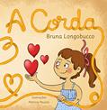 Ler A corda, do autor BRUNA LONGOBUCCO Ler A corda, do autor BRUNA LONGOBUCCO