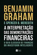 Ler A interpretação das demonstrações financeiras: O guia clássico de finanças do Investidor Inteligente, do autor Benjamin Graham; Spencer Meredith Ler A interpretação das demonstrações financeiras: O guia clássico de finanças do Investidor Inteligente, do autor Benjamin Graham; Spencer Meredith