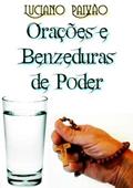 Ler Oracoes e Benzeduras de Poder, do autor Oracoes E Benzeduras De Poder