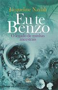 Ler Eu te benzo: o legado de minhas ancestrais, do autor Jacqueline Naylah