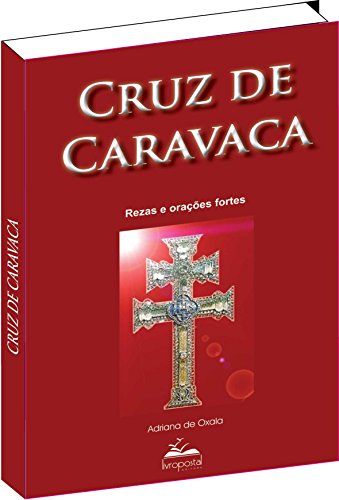 Ler A Cruz de Caravaca, do autor Adriana de Oxalá