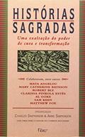 Ler Histórias sagradas: Uma exaltação do poder de cura e de transformação, do autor Vários Autores
