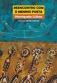 Ler Reencontro com o menino poeta, do autor Henriqueta Lisboa; Edla Van (Coordenador) Steen