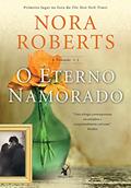 Ler O eterno namorado (Trilogia A Pousada Livro 2), do autor Nora Roberts Ler O eterno namorado (Trilogia A Pousada Livro 2), do autor Nora Roberts