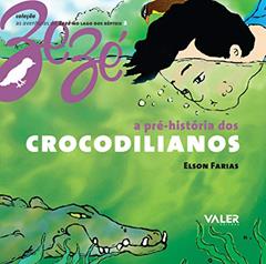 A pré-história dos crocodilianos: 2, do autor Elson Farias