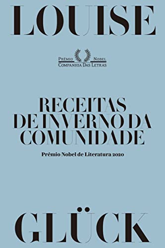 Ler Receitas de inverno da comunidade, do autor Louise Glück