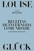 Ler Receitas de inverno da comunidade, do autor Louise Glück