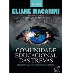 Comunidade educacional das trevas, do autor Eliane Macarini; Vinícius (Pedro de Camargo)