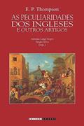 Ler As peculiaridades dos ingleses e outros artigos, do autor Edward Palmer Thompson Ler As peculiaridades dos ingleses e outros artigos, do autor Edward Palmer Thompson