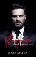 Ler JUIZ THOMPSON (Série homens da lei Livro 2), do autor Mari Sillva Ler JUIZ THOMPSON (Série homens da lei Livro 2), do autor Mari Sillva