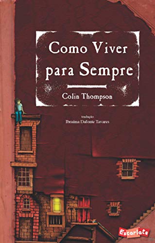 Ler Como viver para sempre, do autor Colin Thompson Ler Como viver para sempre, do autor Colin Thompson