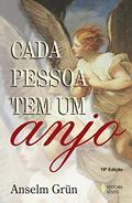 Ler Cada pessoa tem um anjo, do autor Anselm Grün Ler Cada pessoa tem um anjo, do autor Anselm Grün