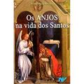 Ler Os Anjos na Vida dos Santos. Histórias e Meditações, do autor Plinio Maria Solimeo Ler Os Anjos na Vida dos Santos. Histórias e Meditações, do autor Plinio Maria Solimeo