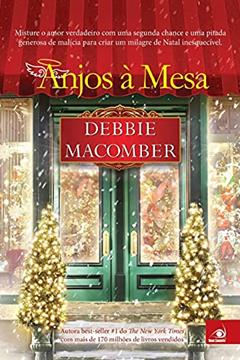 Anjos A Mesa: Quando Um Anjo Decidir Entrar Em Sua Vida, Dig, do autor DEBBIE MACOMBER