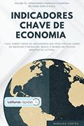 Ler Indicadores Chave de Economia [Leituras Rápidas], do autor Ronaldo Côrtes