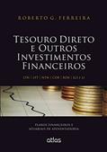 Ler Tesouro Direto E Outros Investimentos Financeiros: Planos Financeiros E Atuariais De Aposentadoria, do autor Roberto G. Ferreira Ler Tesouro Direto E Outros Investimentos Financeiros: Planos Financeiros E Atuariais De Aposentadoria, do autor Roberto G. Ferreira