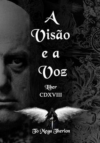 Ler A Visao e a Voz, do autor To Mega Therion